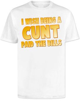Cunt T Shirt