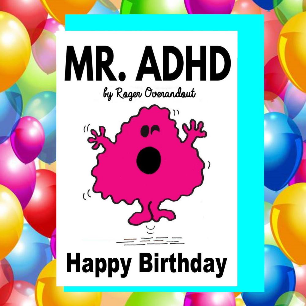 Mr Men ADHD Birthday Card