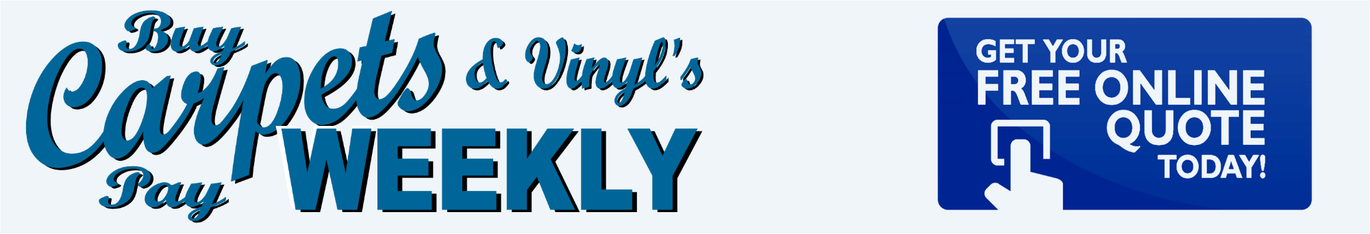 Free online quote today from Carpets Weekly Throughout Noth Yorkshire and the North East
