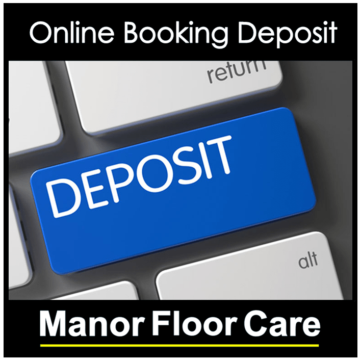 Manor Floor Fix online booking deposit. Pay here