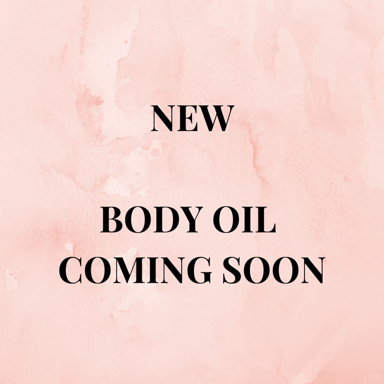 NEW BODY OIL COMING SOON