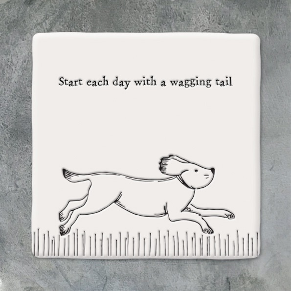 East of India Square coaster - Start each day with a wagging tail