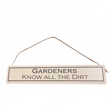 Wit with Wisdom - Gardeners Know All the Dirt