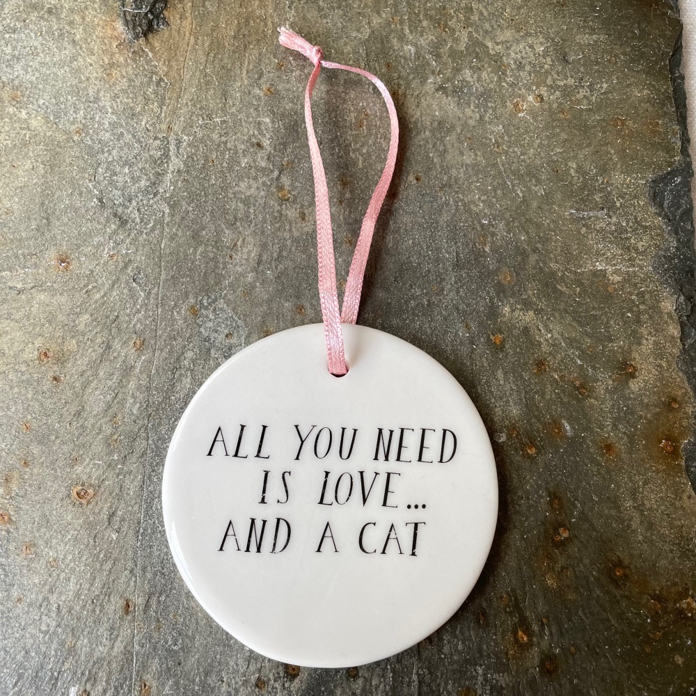 Lisa Angel Hanging Decoration - All you need is love...and a cat