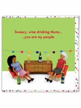 Brainbox Candy - Sweary, wine drinking Mums...you are my people.