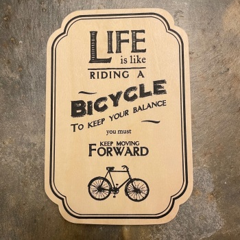 East of India Wooden Sign - Life is like riding a bicycle...