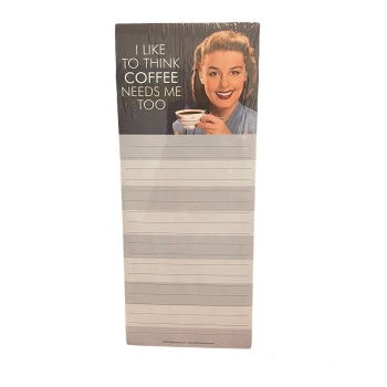 Half Moon Bay Magnetic Notepad - I like to think coffee needs me too!