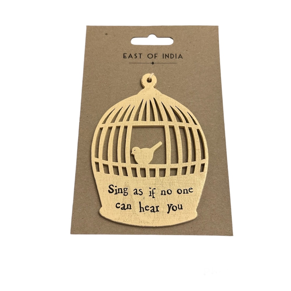 East of India Wooden Bird and Birdcage decoration - Sing as if no one can h