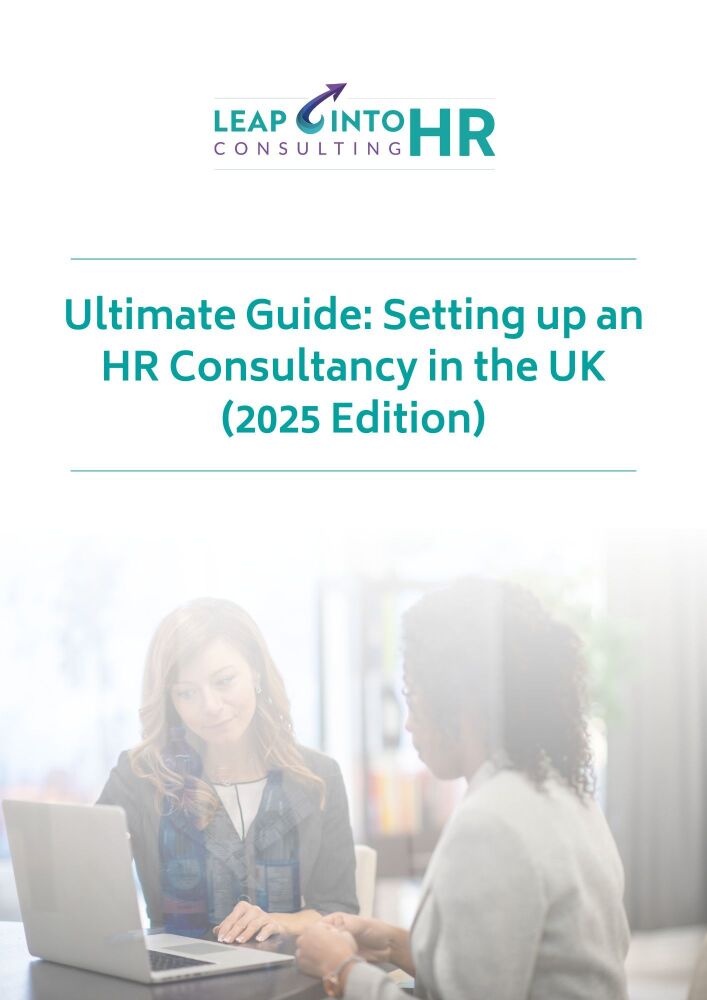 Ultimate Guide Setting up an HR Consultancy in the UK (2025 Edition)