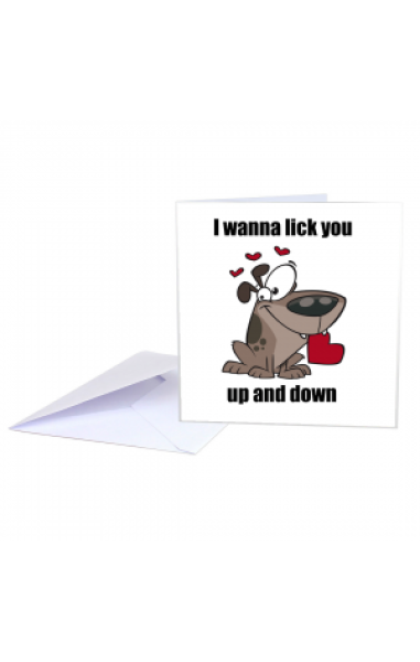 I Wanna Lick You Card