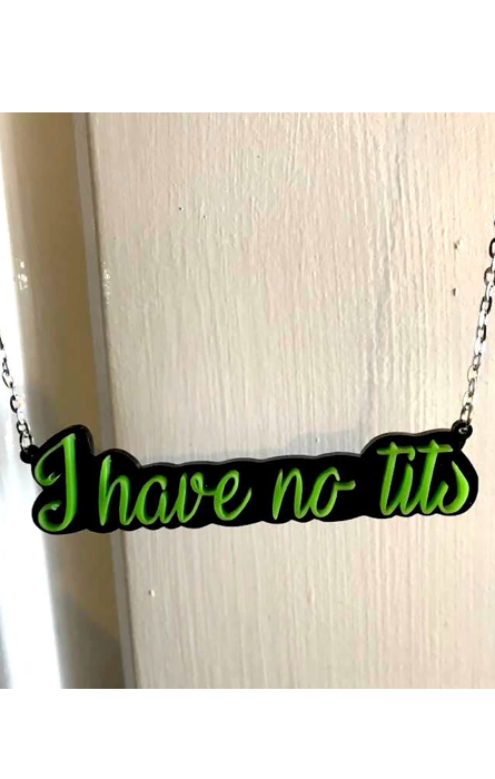 No Tits Necklace
