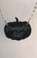 Pumpkin Slut Small Etched Necklace