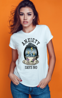 Anxiety Says No Tshirt 