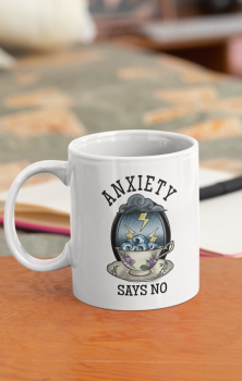 Anxiety Says No Mug