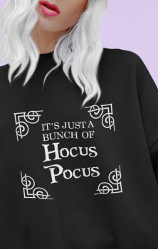 Hocus Pocus Quote Sweatshirt