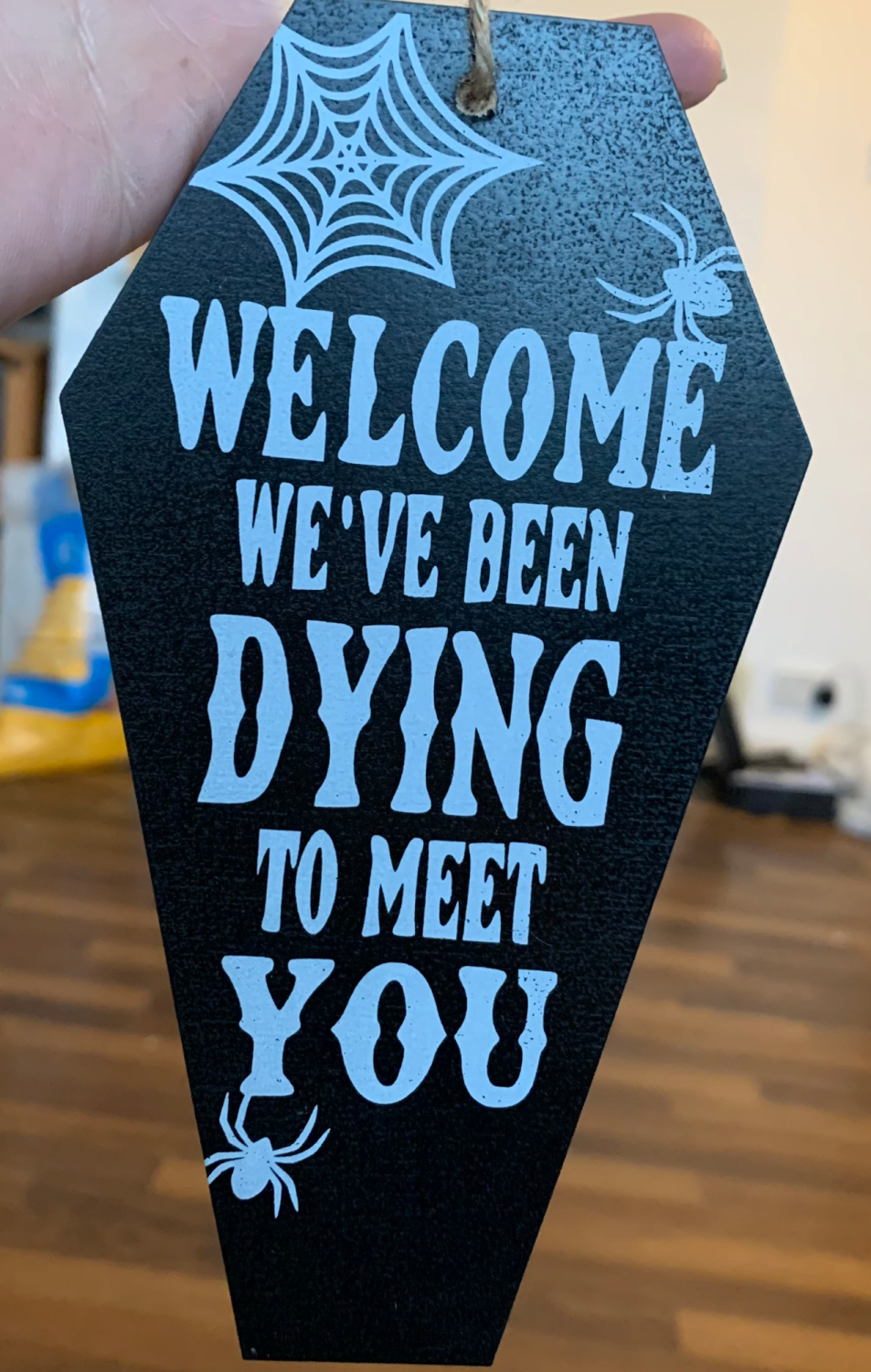 Welcome Coffin Sign RRP £6.99
