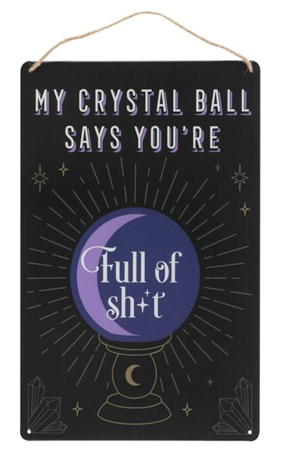 My crystal ball metal plaque RRP £9.99