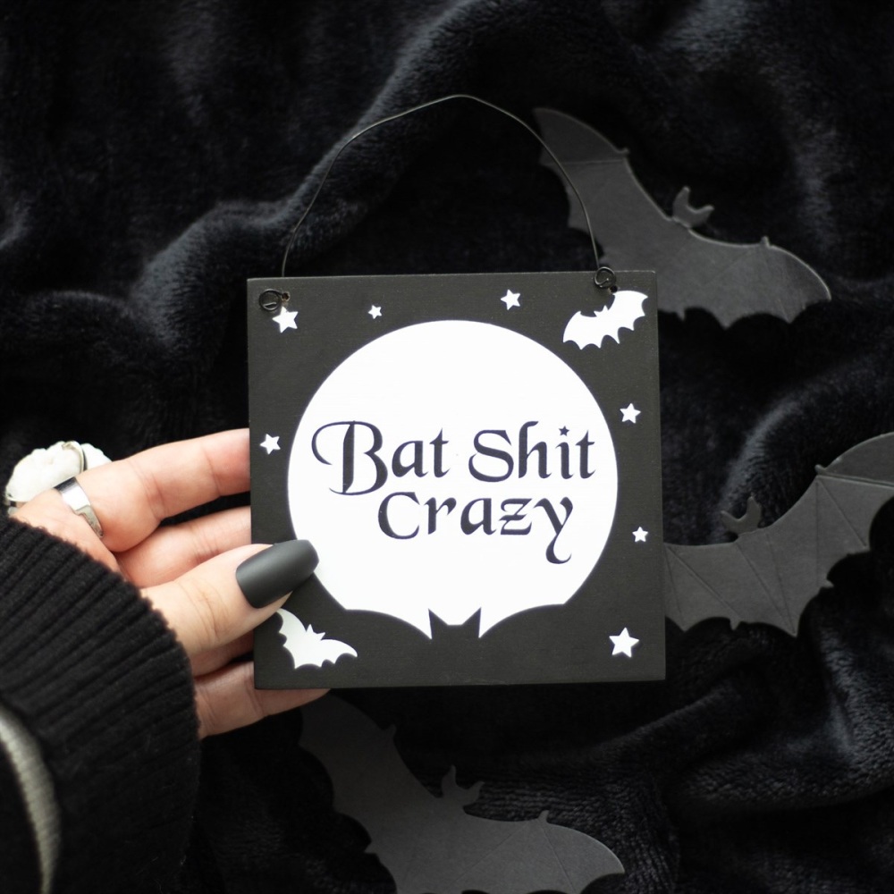 BAT SHIT CRAZY SIGN RRP £4.99