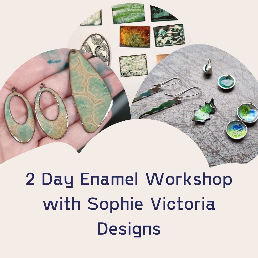 <!-- 045 -->Two day enamelling workshop with Sophie Victoria Designs - 13th