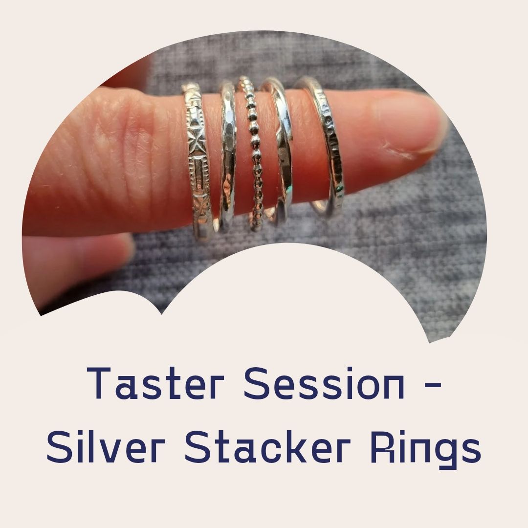 Jewellery Taster session - make two silver stacker rings  with Faith afternoon session - 26th October 2024