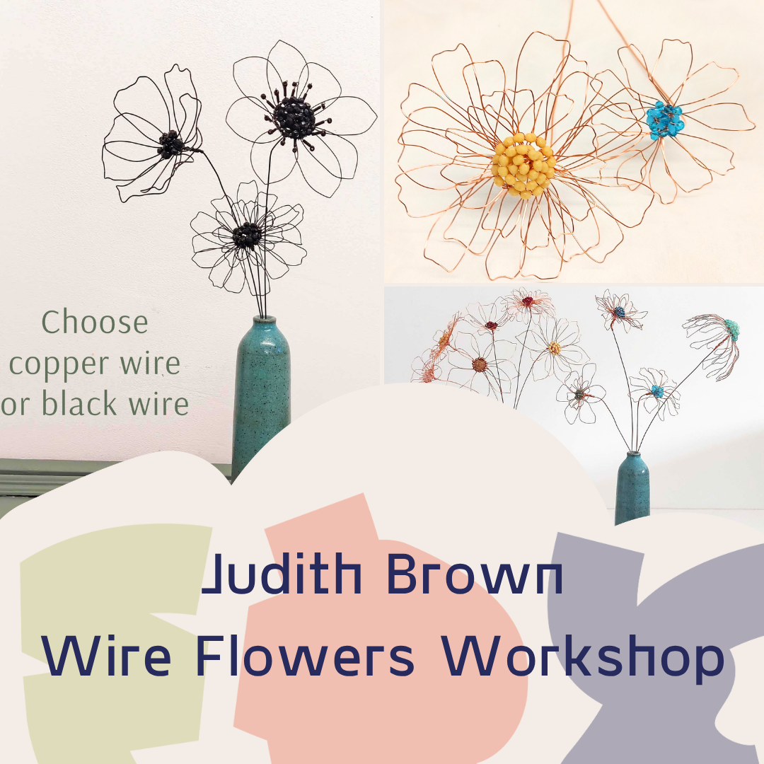 Embellished Wire Flowers Workshop with Judith Brown - 28th Feb 2026