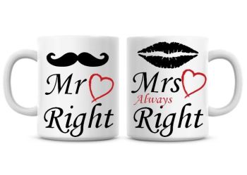 Mr Right, Mrs always Right Funny Coffee Mugs