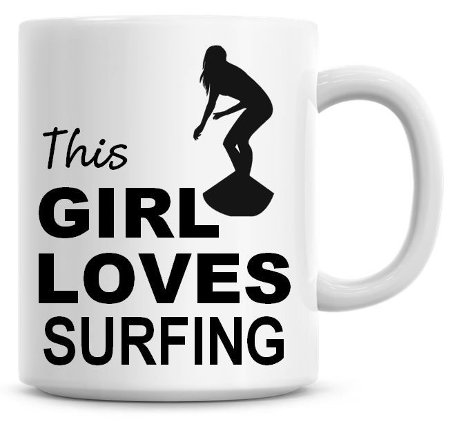 This Girl Loves Surfing Coffee Mug
