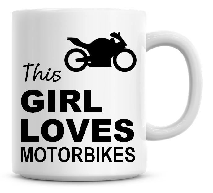 This Girl Loves Motorbikes Coffee Mug