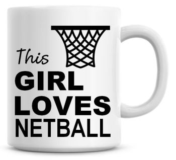 This Girl Loves Netball Coffee Mug