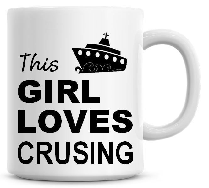 This Girl Loves Cruising Coffee Mug