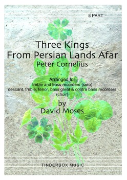 Three Kings from Persian Lands Afar       8 part