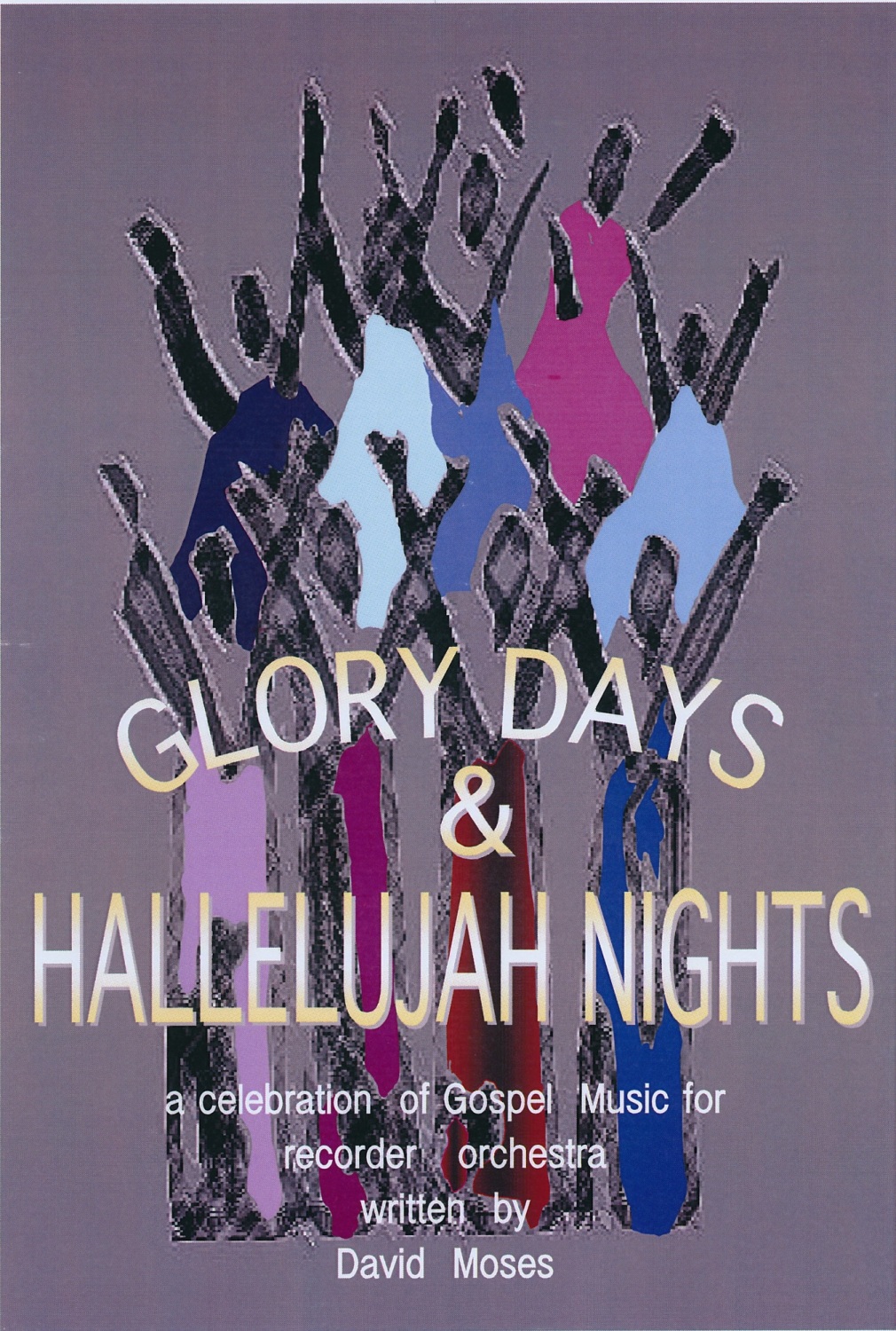 Glory Days & Hallelujah Nights