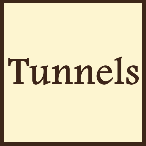Tunnels