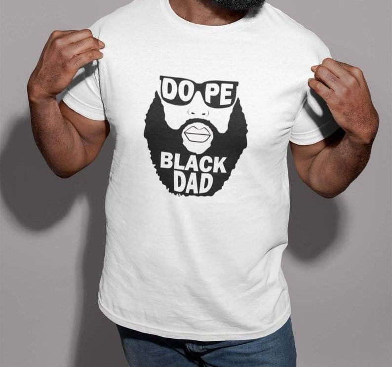 Dope Black Dad tee, gift for dad, gift for father's day, gift for dad