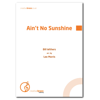 Ain't No Sunshine - Cornet Solo with Brass Band