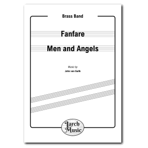 Fanfare ~ Men and Angels - Brass Band