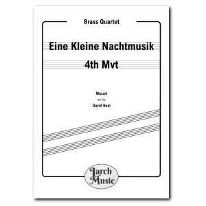 Eine Kleine Nachtmusik ~ 4th Mvt - Brass Quartet Full Score & Parts - LM207