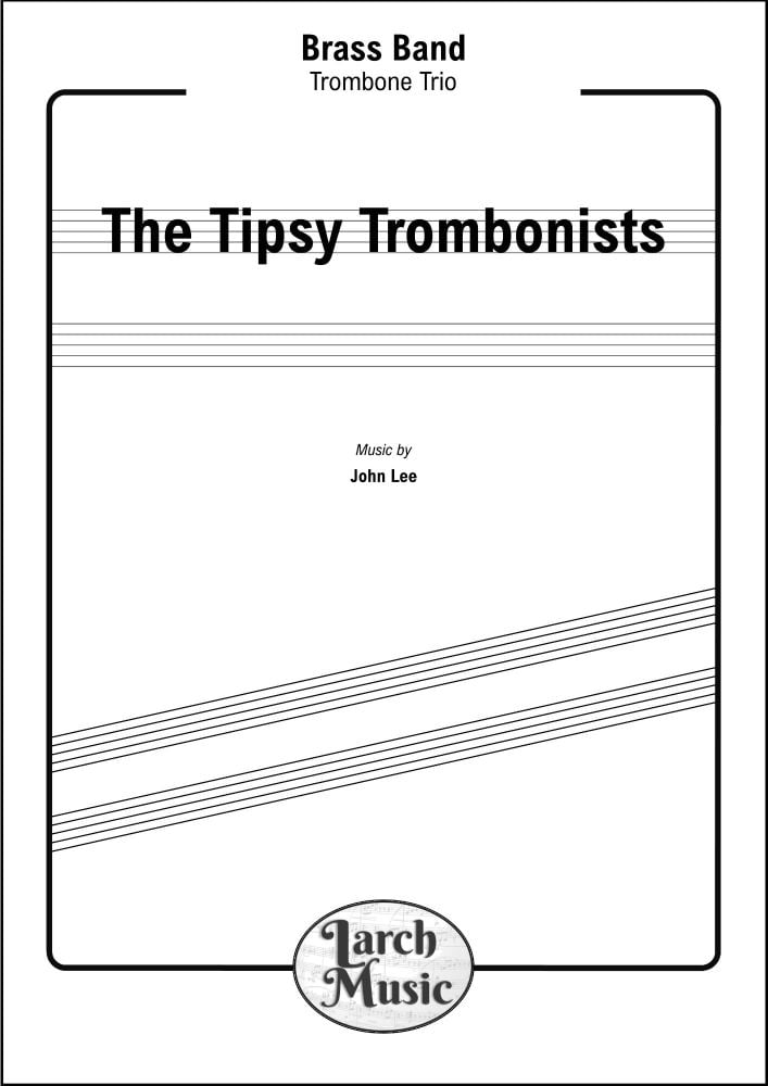 The Tipsy Trombonists - Trombone Trio & Brass Band
