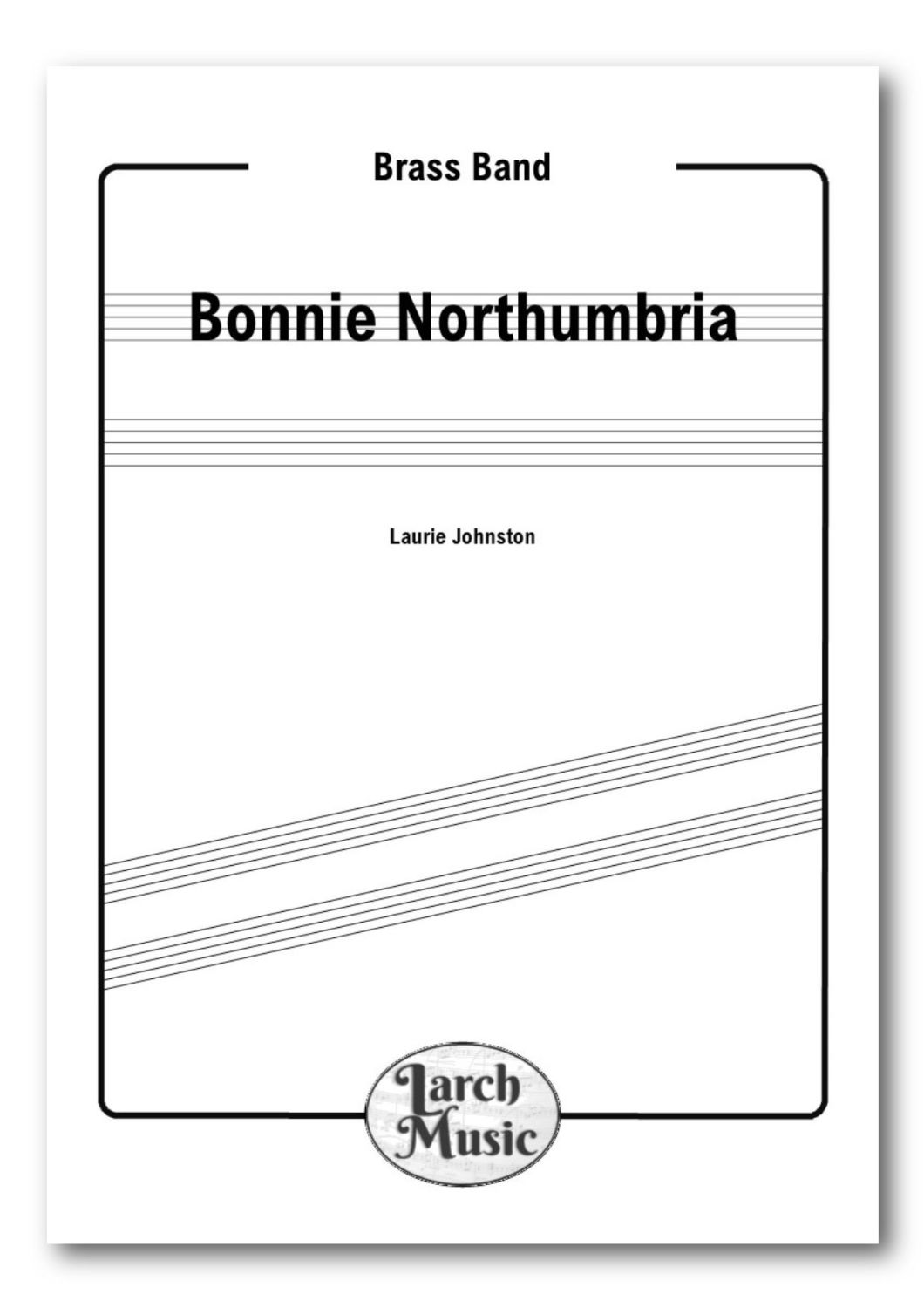 Bonnie Northumbria - Brass Band