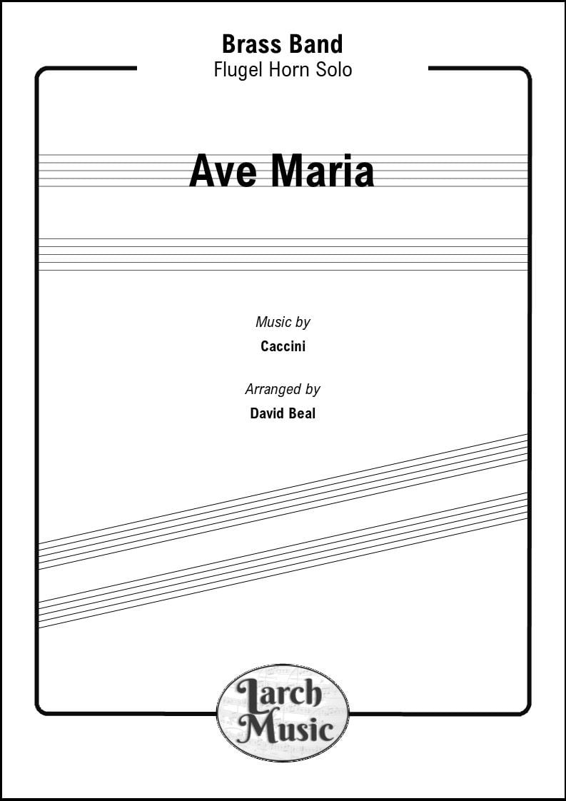 Ave Maria - Flugel Horn & Brass Band