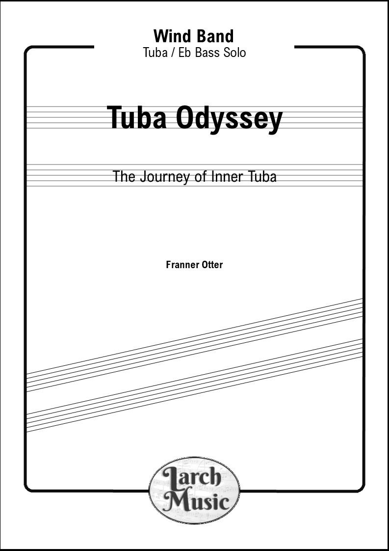 Tuba Odyssey - Tuba & Wind Band