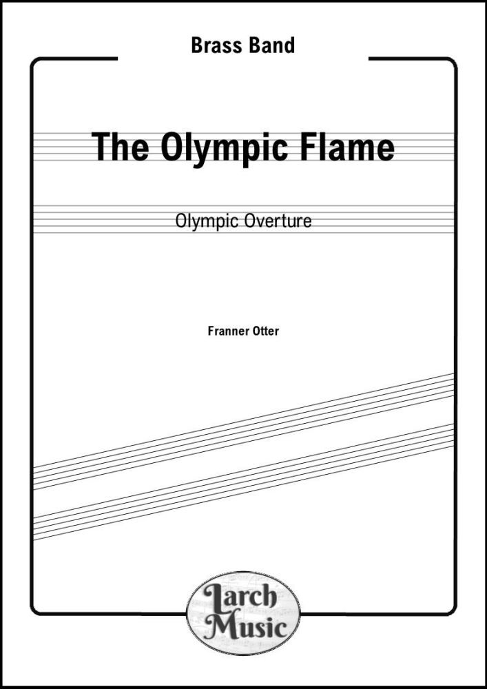 The Olympic Flame - Brass Band