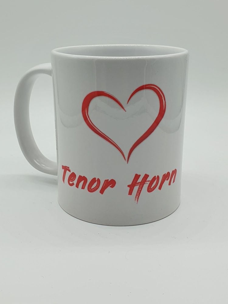 I Love Tenor Horn - Printed Mug