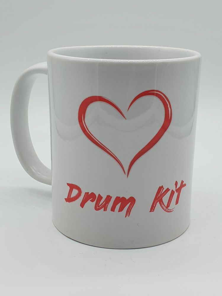 I Love Drum Kit - Printed Mug