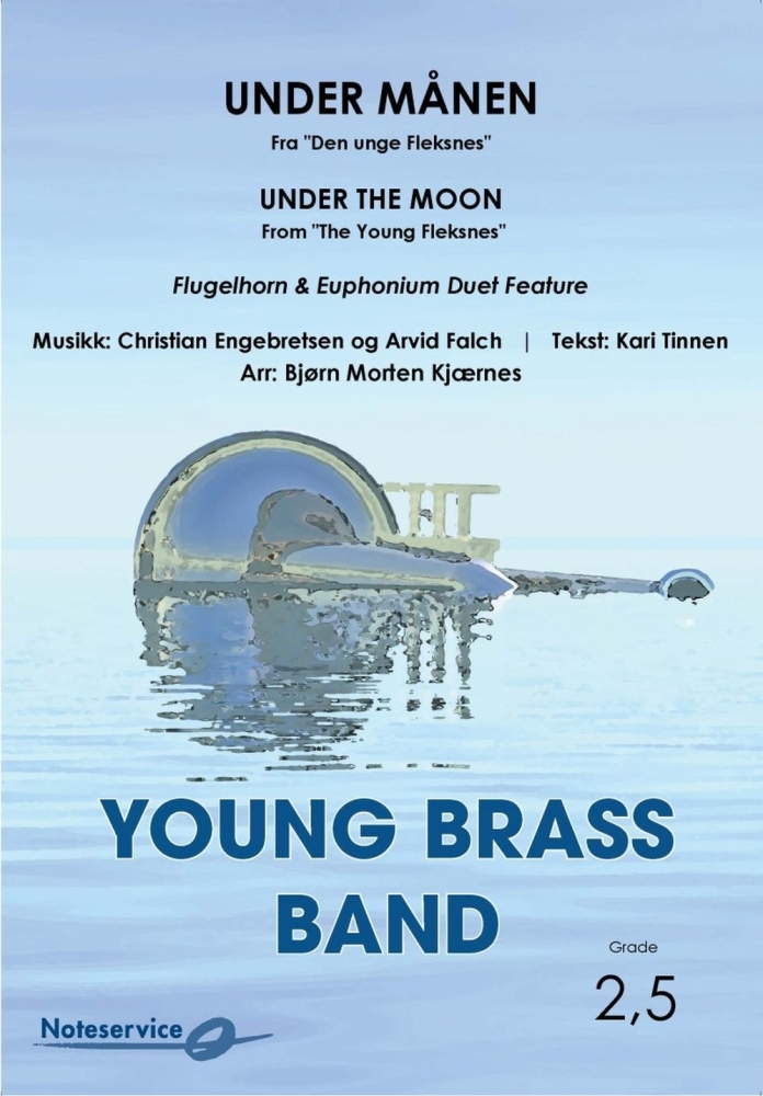 Under mÃƒÂ¥nen (Fra Den unge Fleksnes)  --  -- Brass Band - Set (Score & Parts)