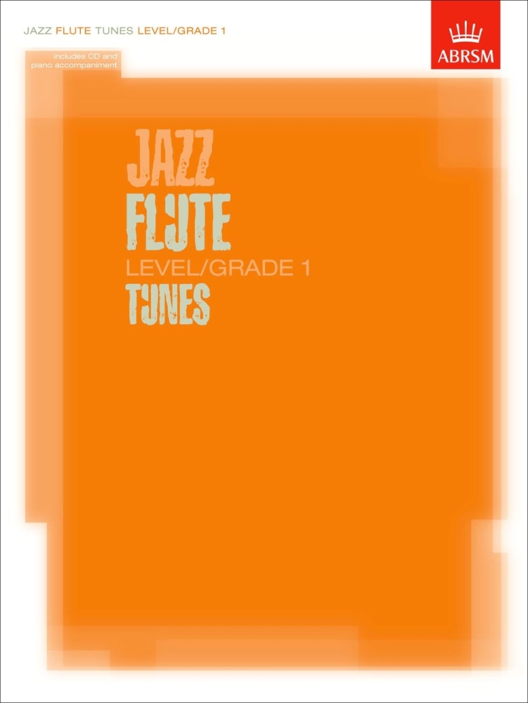 Jazz Flute Tunes Level/Grade 1/ Score + Part + CD - Book with CD