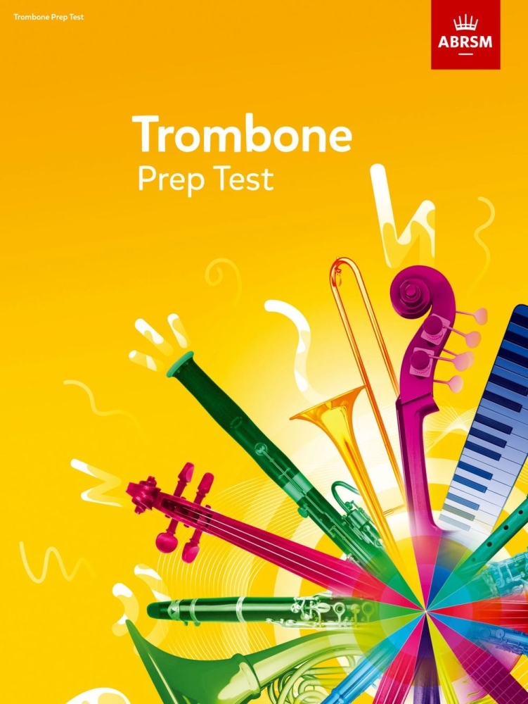 ABRSM Trombone Prep Test 2017+ - Book Only