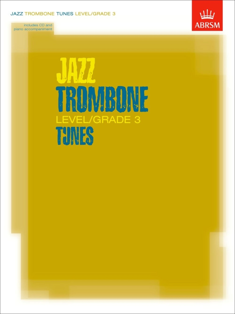 Jazz Trombone Level/Grade 3 Tunes - Book with CD