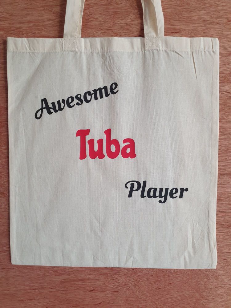 Awesome Tuba Player - 100% Cotton Bag