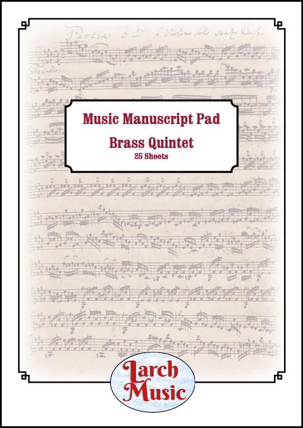 A4 Music Manuscript Paper - Brass Quintet - 25 Sheets